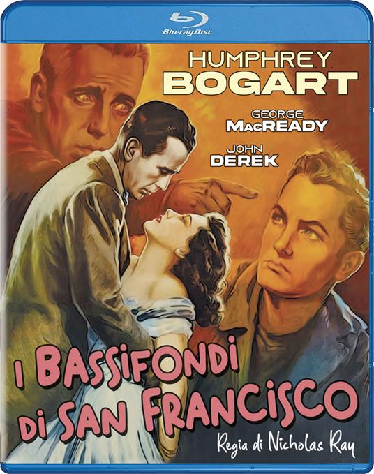 I bassifondi di San Francisco (Blu-ray) di Nicholas Ray - Blu-ray