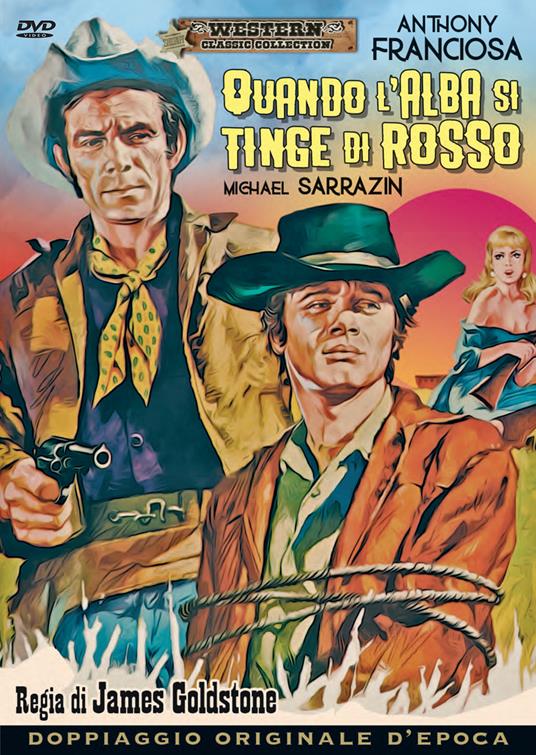 Quando l'alba si tinge di rosso (DVD) di James Goldstone - DVD