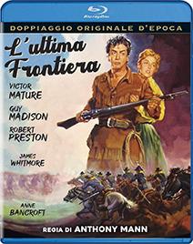 L' ultima frontiera (Blu-ray) di Anthony Mann - Blu-ray