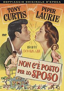 Non c'è posto per lo sposo (DVD) di Douglas Sirk - DVD