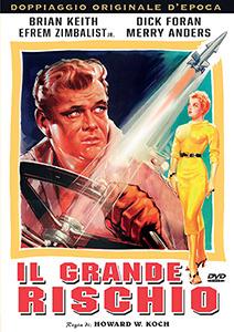 Il Il grande rischio  (DVD) di Howard W. Koch - DVD