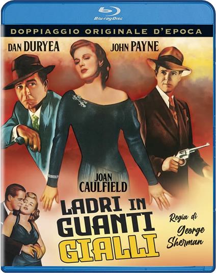 Ladri in guanti gialli (Blu-ray) di George Sherman - Blu-ray