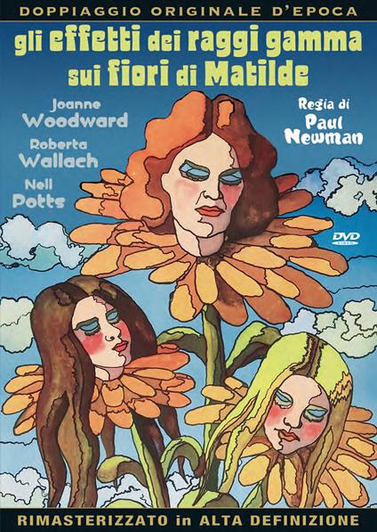 Gli effetti dei raggi gamma sui fiori di Matilde (DVD) di Paul Newman - DVD