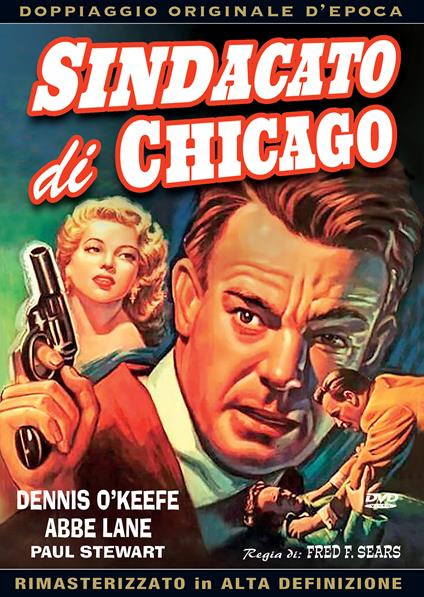 Il sindacato di Chicago di Fred F. Sears - DVD
