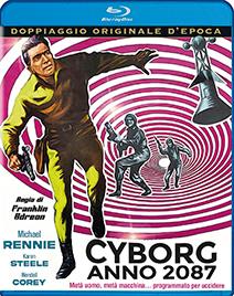 Cyborg 2087. Metà uomo, metà macchina: Programmato per uccidere (Blu-ray) di Franklin Andreon - Blu-ray