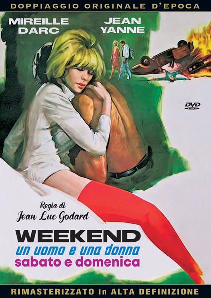 Weekend. Un uomo e una donna da sabato a domenica (DVD) di Jean Luc Goddard - DVD