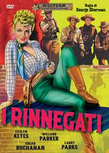 Film I rinnegati (DVD) George Sherman