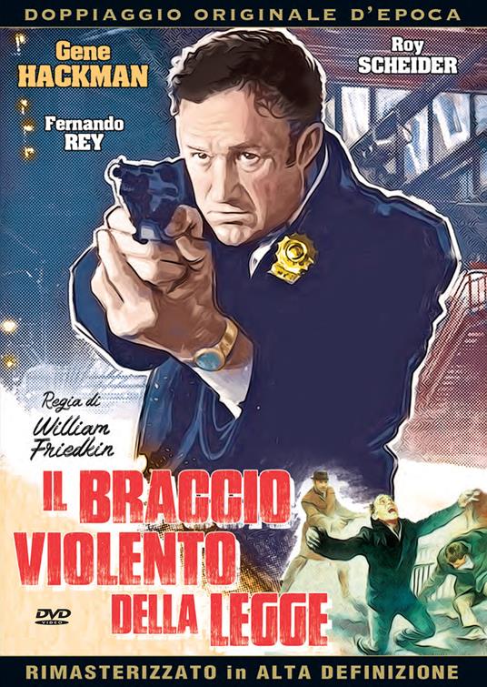 Il braccio violento della legge (Nuova edizione rimasterizzata in HD) (DVD) di Wlliam Friedkin - DVD