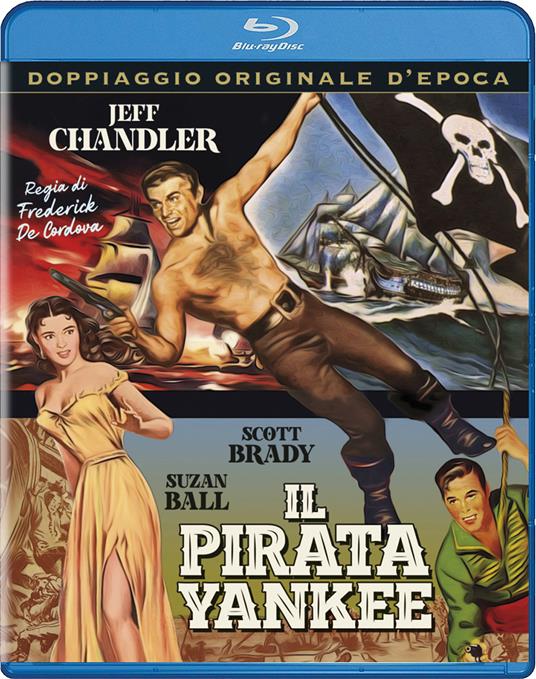 Il pirata yankee (Blu-ray) di Frederick De Cordova - Blu-ray