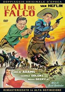 Film Le ali del falco. Nuova edizione rimasterizzata in alta definizione (DVD) Budd Boetticher