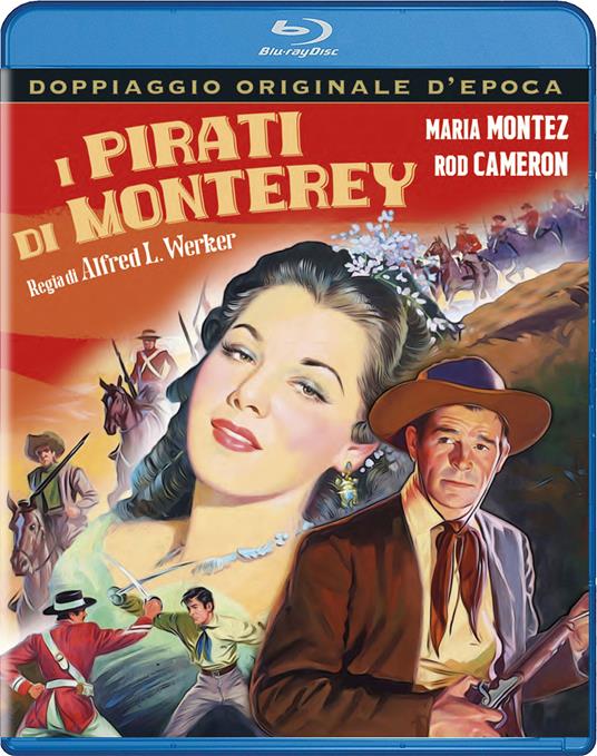 I pirati di Monterey (Blu-ray) di Alfred L. Werker - Blu-ray