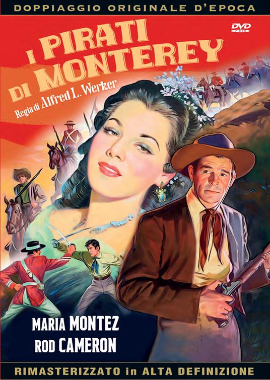 I pirati di Monterey (DVD) di Alfred L. Werker - DVD