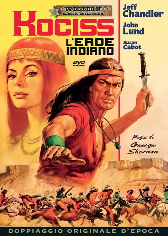 Kociss l'eroe indiano (DVD) di George Sherman - DVD