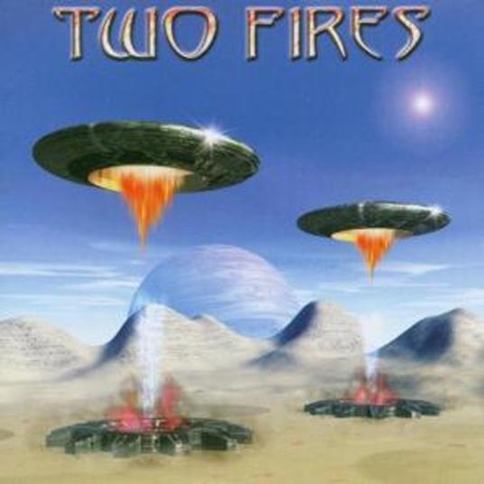 Two Fires - CD Audio di Two Fires