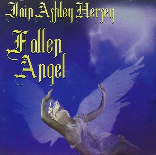 Fallen Angel - CD Audio di Iain Ashley Hersey