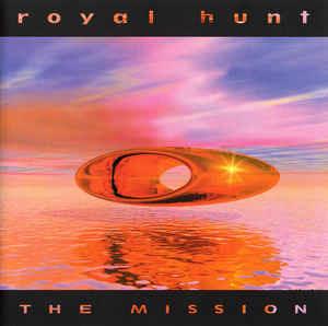 The Mission - CD Audio di Royal Hunt