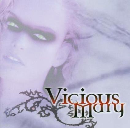 Vicious Mary - CD Audio di Vicious Mary