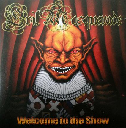 Welcome to the Show - CD Audio di Evil Masquerade