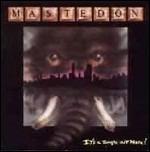 It's a Jungle Out Here! - CD Audio di Mastedon