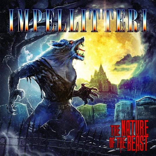 The Nature of the Beast - CD Audio di Impellitteri