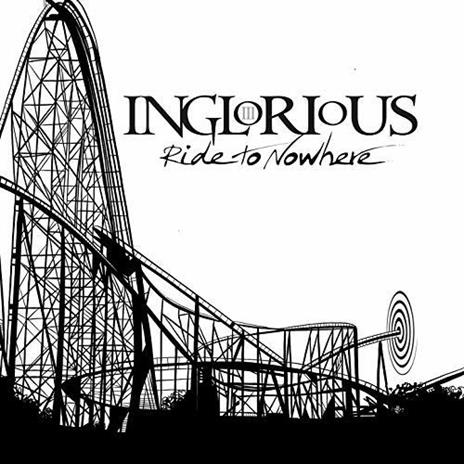 Ride to Nowhere - Vinile LP di Inglorious
