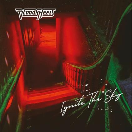 Ignite The Sky - CD Audio di Bloody Heels
