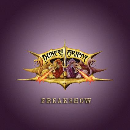 Freakshow - CD Audio di Dukes of the Orient