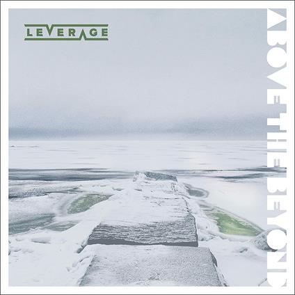 Above the Beyond - CD Audio di Leverage