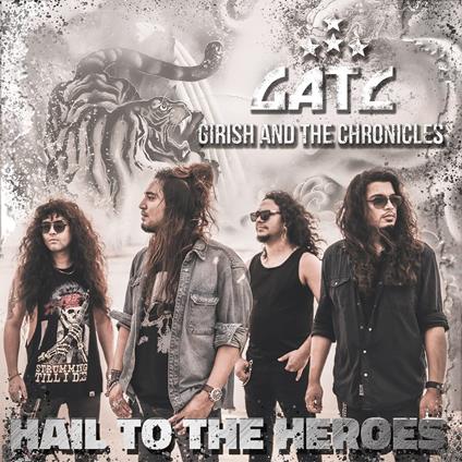 Hail to the Heroes - CD Audio di Girish and the Chronicles