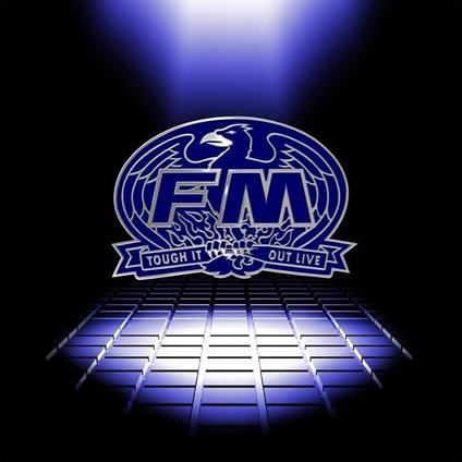 Tough It Out Live - CD Audio di FM