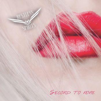 Second To None - CD Audio di Restless Spirits