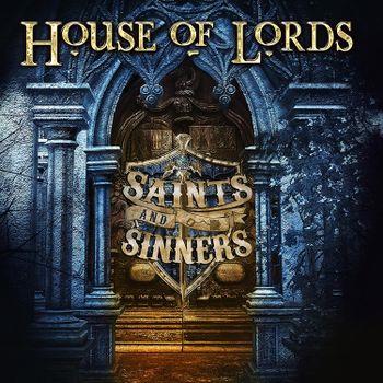 Saints And Sinners - CD Audio di House of Lords