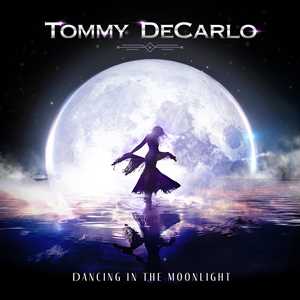 CD Dancing In The Moonlight Tommy Decarlo
