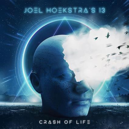 Crash Of Life - CD Audio di Joel Hoekstra's 13