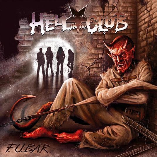 F.U.B.A.R. - CD Audio di Hell in the Club