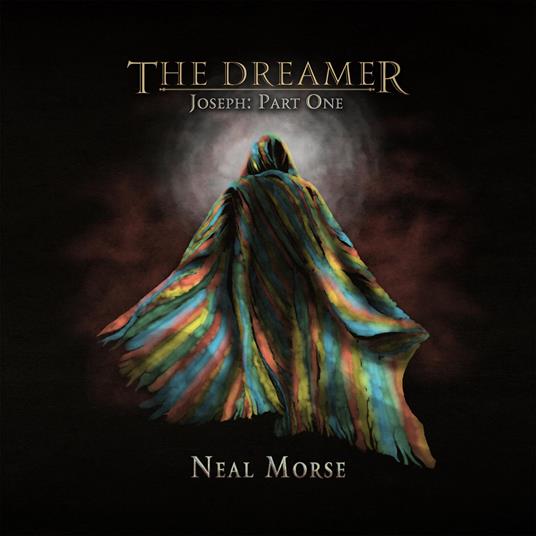 The Dreamer - Joseph. Part One - CD Audio di Neal Morse
