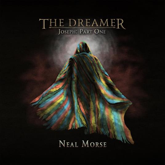 The Dreamer - Joseph. Part One - Vinile LP di Neal Morse