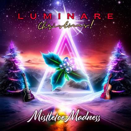 Mistletoe Madness - CD Audio di Luminare Christmas!