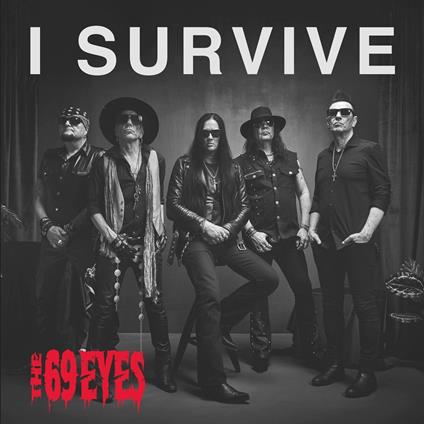 I Survive - CD Audio di 69 Eyes