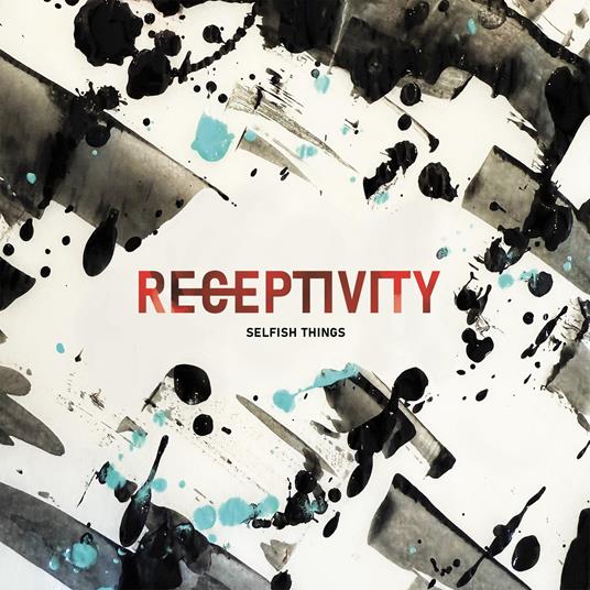 Receptivity - Vinile LP di Selfish Things
