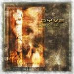Dust of an Age - CD Audio di Dyve