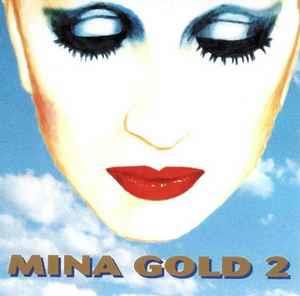 Mina Gold 2 - CD Audio di Mina