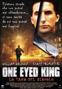 One Eyed King. La tana del diavolo di Bobby Moresco - DVD