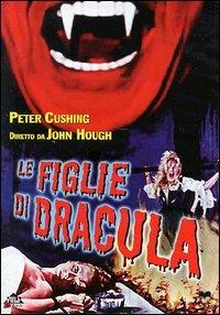 Le figlie di Dracula di John Hough - DVD