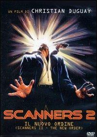 Scanners 2: il nuovo ordine (DVD) di Christian Duguay - DVD