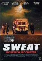 Sweat. Deserto di fuoco