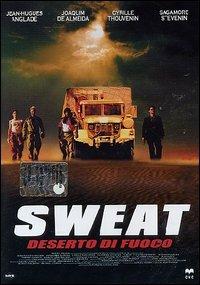 Sweat. Deserto di fuoco di Louis-Pascal Couvelaire - DVD