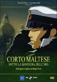 Corto Maltese. Sotto la bandiera dell'oro di Richard Danto,Liam Saury - DVD