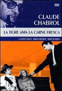 La tigre ama la carne fresca (DVD) di Claude Chabrol - DVD