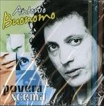Povera Scema - CD Audio di Antonio Buonomo